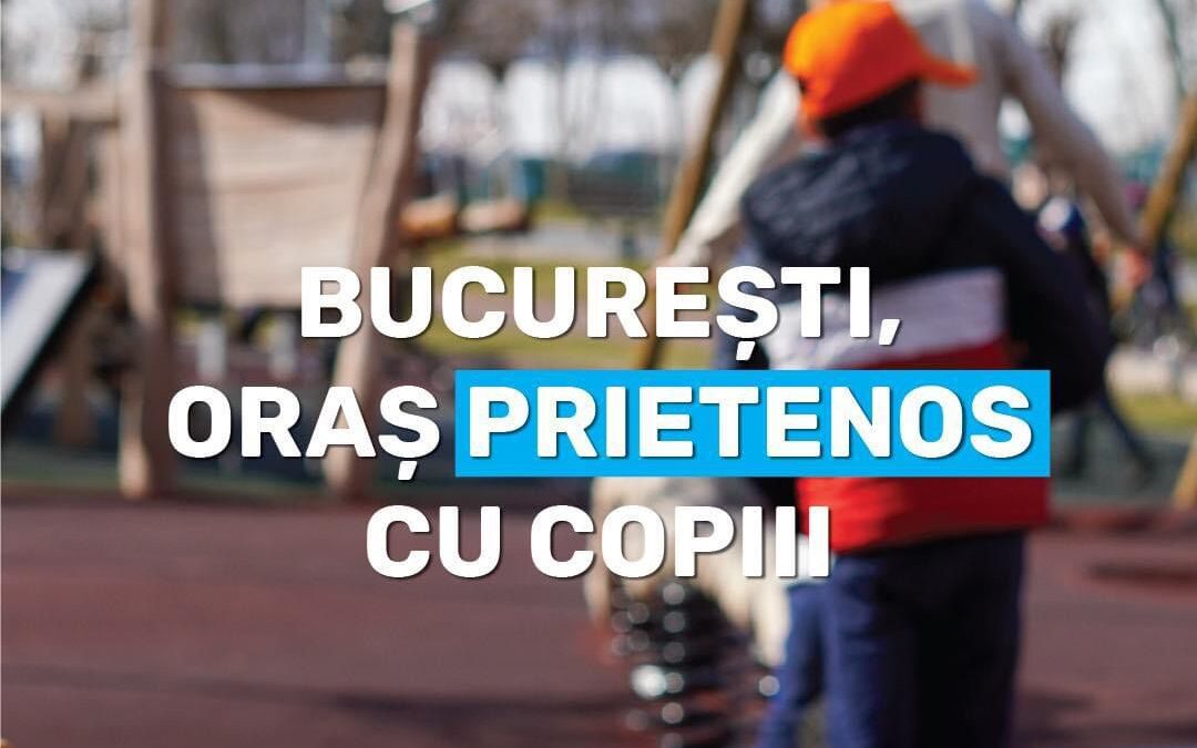 București, oraș prietenos cu copiii